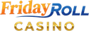 Friday Roll Casino
